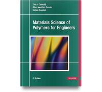 Materials Science of Polymers for Engineers
