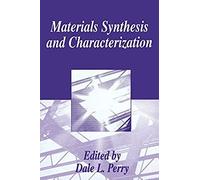 Materials Synthesis And Characterization