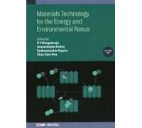 Materials Technology For The Energy And Environmental Nexus, Volume 2