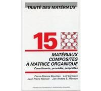 Matériaux composites à matrice organique Jacques Sesiano (Auteur)