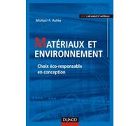 Matériaux et environnement - Choix éco-responsable en conception: Choix éco-responsable en conception