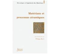 Matériaux et processus céramiques