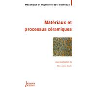 Matériaux et processus céramiques