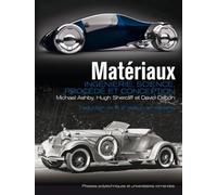Matériaux: Ingénierie, science, procédé et conception.