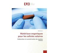 Matériaux organiques pour les cellules solaires: Elaboration et caractérisation de couches minces