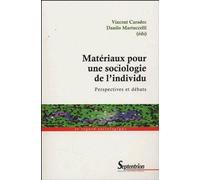 Matériaux pour une sociologie de l'individu perspectives et débats Perspectives et debats - Danilo Martuccelli - Presses Universitaires Du Septen-Trion - broché - Etude