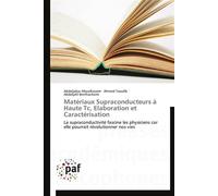 Matériaux supraconducteurs à haute tc, elaboration et caractérisation - Collectif - P.academiques Francophones - broché - Etude