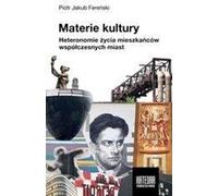 Materie kultury - PIOTR JAKUB FEREŃSKI (Littérature, culture en polonais)