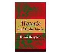 Materie Und Gedächtnis