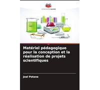 Matériel pédagogique pour la conception et la réalisation de projets scientifiques