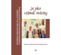 Matériel pédagogique pour les élèves présentant un handicap intellectuel Ja jako cz³onek rodziny Ouvrage collectif (Buch auf Polnisch)