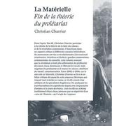 Matérielle (La) - Christian Charrier - Entremonde - broché - Essai
