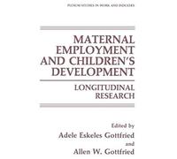 Maternal Employment And Children's Development