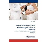 Maternal Mortality As A Human Rights Issue In Malawi