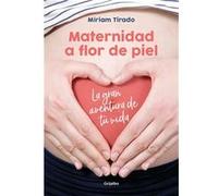 Maternidad A Flor De Piel [Livre en VO] Tirado, Miriam (Auteur)