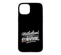 Maternité, mais Fais-en sorte de survivre, Maman Coque pour iPhone 15 Plus