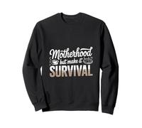 Maternité, mais Fais-en sorte de survivre, Maman Sweatshirt