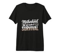 Maternité, mais Fais-en sorte de survivre, Maman T-Shirt Haut de Gamme
