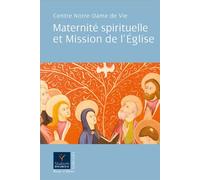 Maternité spirituelle et Mission de l'Eglise - Pierre Coulange - Parole Et Silence Eds - broché - Essai