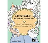 Maternités : miracles et malédictions @maedusa_gorgon (Auteur), Noémie Fachan (Auteur)