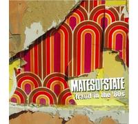 Mates of State - Fraud in The 80's [Import]