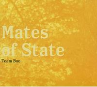 Mates of State - Team Boo [Import]