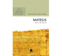 MATEUS: Jesus, o Rei dos reis