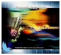 Mateusz Jarosz - Mateusz Jarosz: Smooth Jazz Cafe (digipack) [CD]