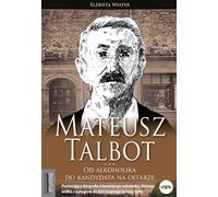Mateusz Talbot - Elżbieta Wiater (livre en polonais)