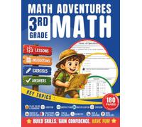 Math Adventures: 3rd Grade Math Workbook: Fun and Engaging Math Practice for Kids Ages 8-9 | A Complete Practice Book with Multiplication, Division, ... Data & Graphing,and Word Problems for Grade 3