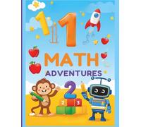 MATH ADVENTURES: Building Skills Through Play and Discovery