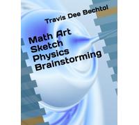 Math Art Sketch Physics Brainstorming