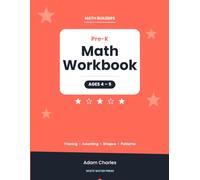 Math Builders: Pre-K Math Workbook: Ages 4-5 | Trace Numbers, Count, Learn Shapes & Patterns - Fun Preschool & Kindergarten Readiness Practice