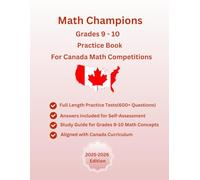 Math Champions Grades 9-10 Practice Book, For Canada Math Tests/Competitions/Olympiads. Complete Prep Book with Study Guide(Numbers, Algebra, ... Questions based on Canada Math Curriculum