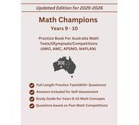 Math Champions - Practice Book For Years 9-10 Math Tests, Australia Math Olympiads, Competitions, Include Study Guide and 600+ Practice Questions for ... ACARA) Aligned with Australian Curriculum