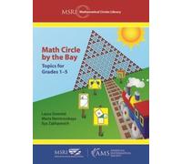 Math Circle by the Bay: Topics for Grades 1-5