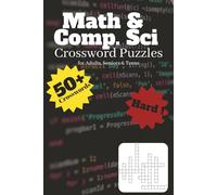 Math & Computer Science Crossword Puzzles: Hard Crossword Puzzles with Easy to Read Print about Math, Computer Science and More | 6x9 inches, 120 ... Gift for Vacation, Holidays and Relaxation