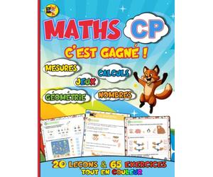 Math CP - C’est gagné !: Leçons & exercices - Un livre ludique pour aimer les mathématiques au CP