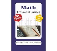 Math Crossword Puzzle: Crossword Puzzle with Easy to Read Print about Math, High School Algebra, Geometry and more | 6x9 inches, 110 Pages | 50+ ... Teachers, Vacations, Holidays and free time