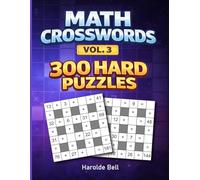 Math Crosswords Vol. 3: 300 Hard Puzzles