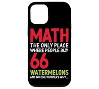 Math est le seul endroit où les gens achètent 66 pastèques sans O. Coque pour iPhone 12/12 Pro