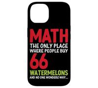 Math est le seul endroit où les gens achètent 66 pastèques sans O. Coque pour iPhone 14
