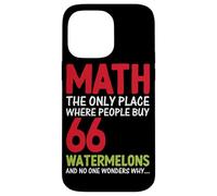 Math est le seul endroit où les gens achètent 66 pastèques sans O. Coque pour iPhone 14 Pro Max