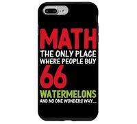 Math est le seul endroit où les gens achètent 66 pastèques sans O. Coque pour iPhone 7 Plus/8 Plus