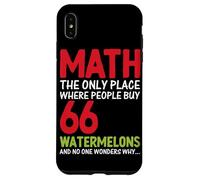 Math est le seul endroit où les gens achètent 66 pastèques sans O. Coque pour iPhone XS Max