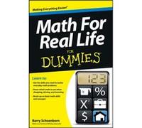 Math For Real Life For Dummies by Schoenborn & Barry California State University & Sacramento & CA American River College & Sacramento & CA Barry Schoenborn (Auteur)