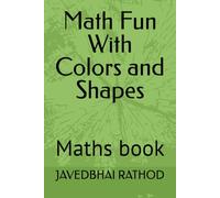 Math Fun With Colors and Shapes: Maths book