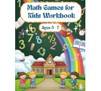 Math Games for Kids 5-7 Workbook: Games & Activities to Support First Grade Math Skills | Kids Learning Activity ... Math Workbook for Kids Ages 5 to 7
