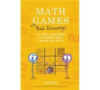Math Games with Bad Drawings: 75 1/4 Simple, Challenging, Go-Anywhere Games & And Why They Matter