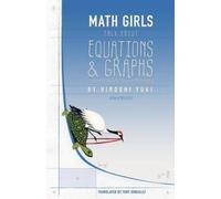 Math Girls Talk About Equations & Graphs